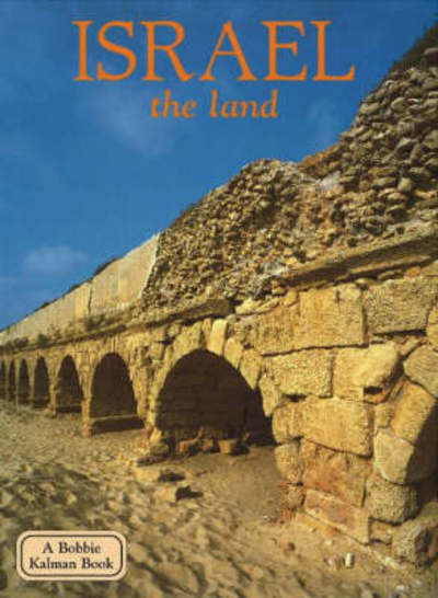 Cover for Debbie Smith · Israel: the Land (Lands, Peoples &amp; Cultures) (Hardcover Book) (1998)