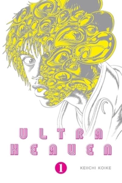 Ultra Heaven Volume 1 - Keiichi Koike - Books - Last Gasp,U.S. - 9780867199291 - October 31, 2024