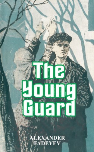 Cover for Alexander Fadeyev · The Young Guard (Paperback Book) (2000)
