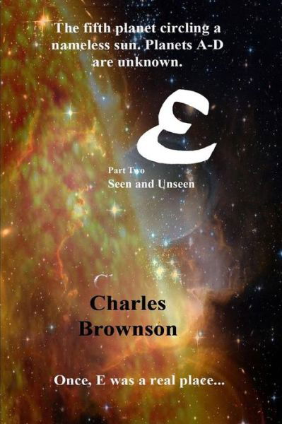 Cover for Charles Brownson · E: Seen and Unseen (Paperback Book) (2015)