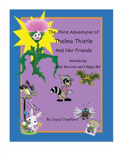 Cover for Joyce Crawford · The Third Adventures of Thelma Thistle and Her Friends (Taschenbuch) (2018)