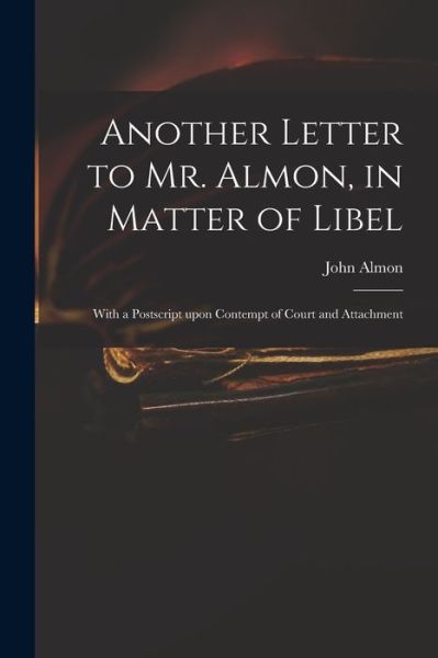 Cover for John 1737-1805 Almon · Another Letter to Mr. Almon, in Matter of Libel (Paperback Book) (2021)