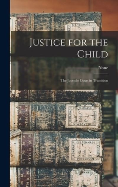 Cover for None · Justice for the Child (Gebundenes Buch) (2021)