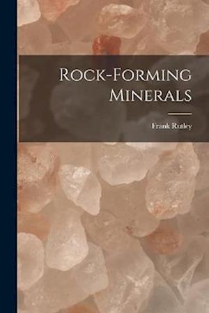 Cover for Frank Rutley · Rock-Forming Minerals (Book) (2022)