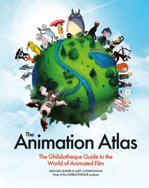 The Animation Atlas: The Ghibliotheque Guide to the World of Animated Film - Jake Cunningham - Books - Headline Publishing Group - 9781035427291 - October 9, 2025