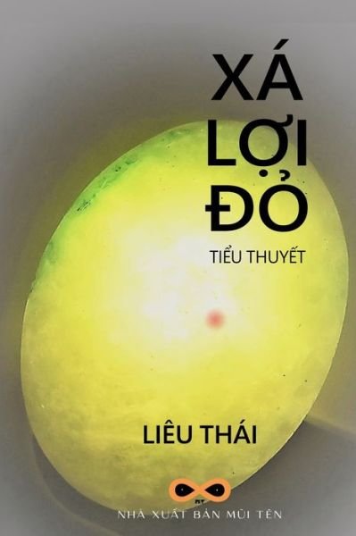 Cover for Thai Lieu · Xá L&amp;#7907; i &amp;#272; &amp;#7887; (Buch) (2023)