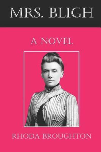 Cover for Rhoda Broughton · Mrs. Bligh (Paperback Book) (2019)