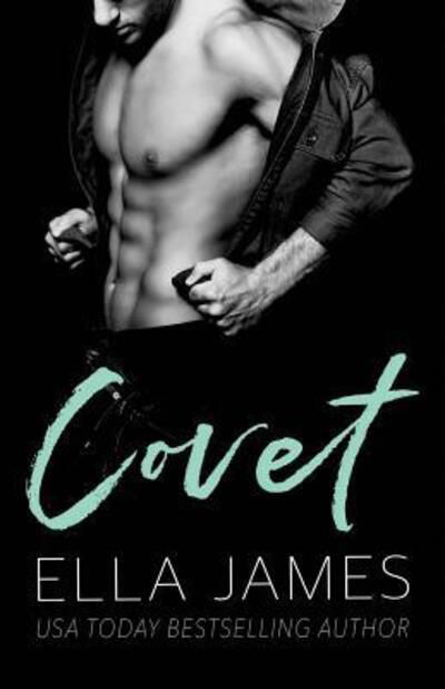 Cover for Ella James · Covet (Paperback Book) (2019)