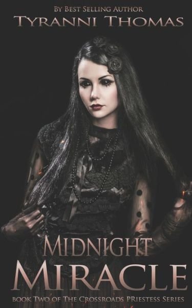 Midnight Miracle - Tyranni Thomas - Bøger - Independently Published - 9781095997291 - 29. april 2019