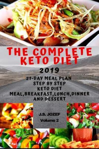 Cover for J S Jozef · The complete Keto Diet 2019 (Paperback Book) (2019)