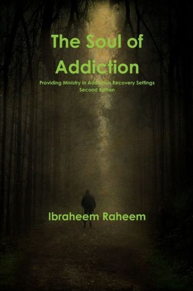 Cover for Ibraheem Raheem · Soul of Addiction (Bog) (2012)