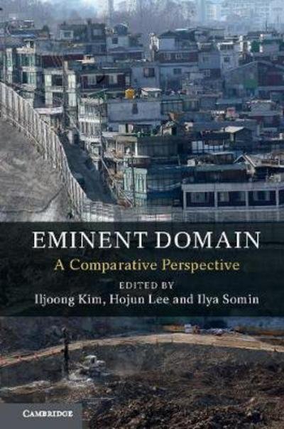 Cover for Iljoong Kim · Eminent Domain: A Comparative Perspective (Hardcover Book) (2017)