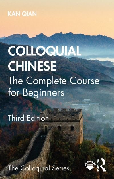 Cover for Kan, Qian (The Open University, UK) · Colloquial Chinese: The Complete Course for Beginners - Colloquial Series (Paperback Book) (2021)