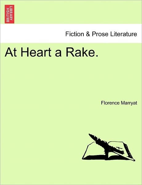 Cover for Florence Marryat · At Heart a Rake. (Paperback Bog) (2011)