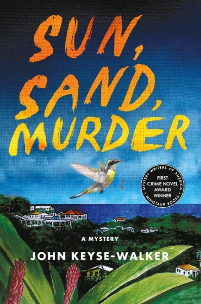 Cover for John Keyse-Walker · Sun, Sand, Murder (Hardcover Book) (2016)