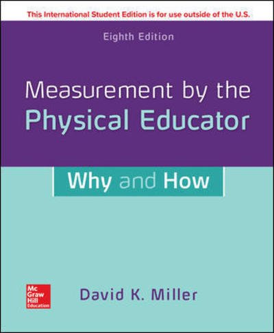 Cover for David Miller · ISE Measurement by the Physical Educator: Why and How (Paperback Book) (2019)