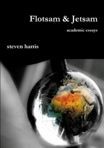 Cover for Steven Harris · Flotsam &amp; Jetsam (Bok) (2009)