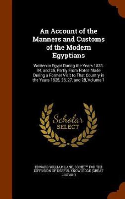 Cover for Edward William Lane · An Account of the Manners and Customs of the Modern Egyptians (Hardcover Book) (2015)