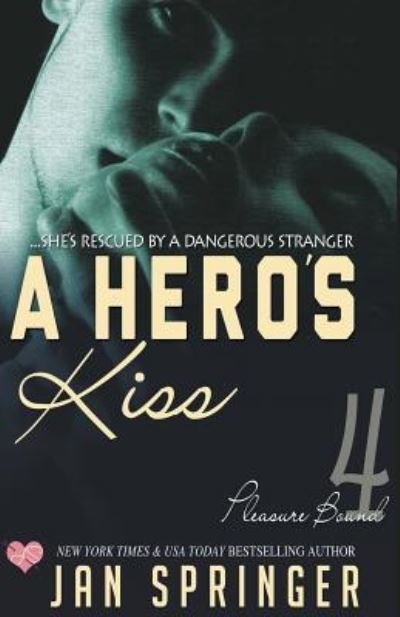 Cover for Jan Springer · Hero's Kiss (Pocketbok) (2020)