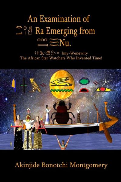 Cover for Akinjide Bonotchi Montgomery · Imy-Wenewity, The African Star Watchers Who Invented Time (Paperback Book) (2017)