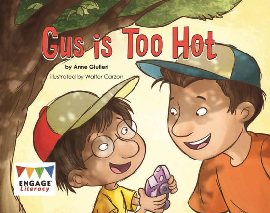 Cover for Anne Giulieri · Gus is Too Hot - Engage Literacy Red (Paperback Book) (2023)