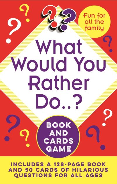 Cover for Julian Flanders · What Would You Rather Do..? Book and Cards Game: Includes a 128-Page Book and 50 Cards of Hilarious Questions for All Ages - Arcturus Leisure Kits (Paperback Book) (2022)