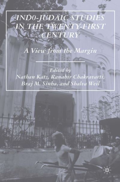 Cover for Nathan Katz · Indo-Judaic Studies in the Twenty-First Century: A View from the Margin (Hardcover Book) [2007 edition] (2007)