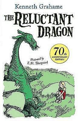 Cover for Kenneth Grahame · The Reluctant Dragon (Paperback Bog) [Anniversary edition] (2008)