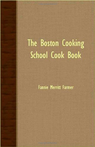 Cover for Fannie Merritt Farmer · The Boston Cooking School Cook Book (Paperback Book) (2007)