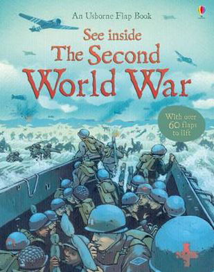 See Inside The Second World War - See Inside - Rob Lloyd Jones - Boeken - Usborne Publishing Ltd - 9781409523291 - 1 juni 2011