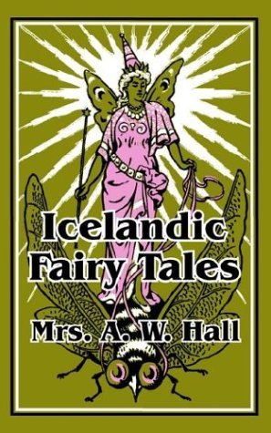 Cover for A W Hall · Icelandic Fairy Tales (Pocketbok) (2003)