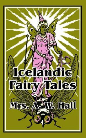 Cover for A W Hall · Icelandic Fairy Tales (Paperback Book) (2003)