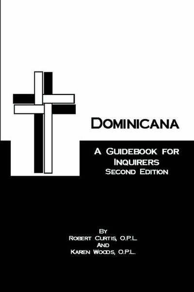 Cover for Robert Curtis · Dominicana: a Guide for Inquirers Second Edition (Paperback Book) [2nd edition] (2004)