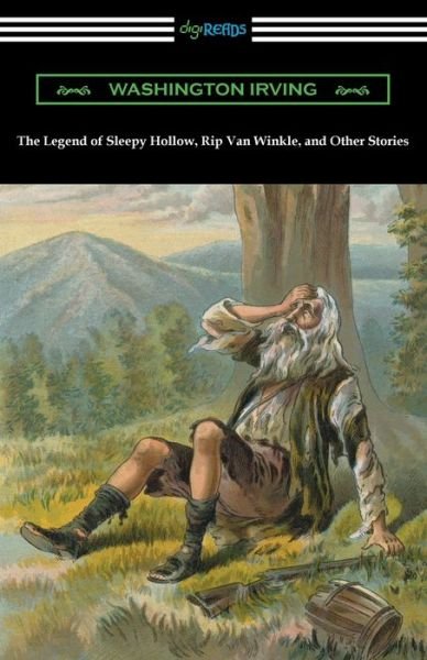 Cover for Washington Irving · The Legend of Sleepy Hollow, Rip Van Winkle, and Other Stories (Paperback Bog) (2021)