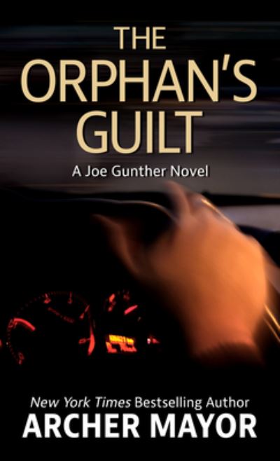 Cover for Archer Mayor · The Orphan's Guilt (Hardcover Book) (2021)