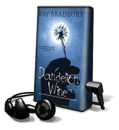 Cover for Ray D Bradbury · Dandelion Wine (N/A) (2009)
