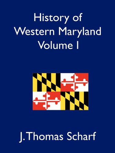 Cover for J. Thomas Scharf · History of Western Maryland Vol. I (Paperback Book) (2024)