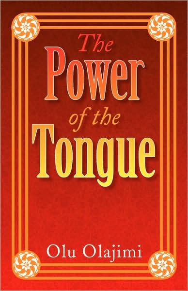 Cover for Olu Olajimi · The Power of the Tongue (Paperback Book) (2008)