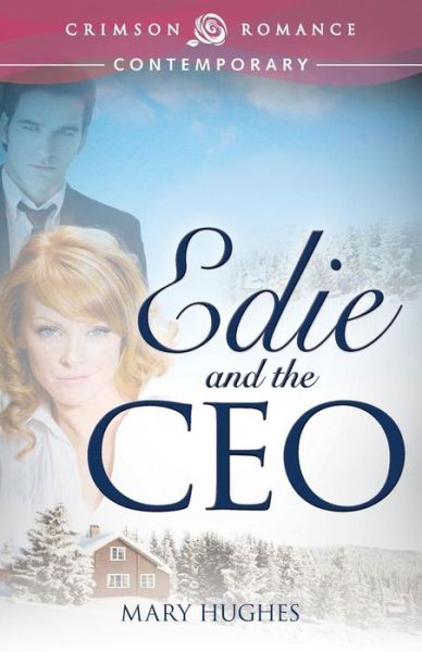 Cover for Mary Hughes · Edie and the Ceo (Paperback Book) (2013)