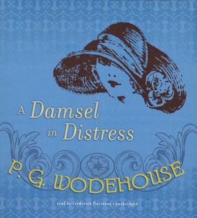 Cover for P G Wodehouse · A Damsel in Distress (CD) (2013)