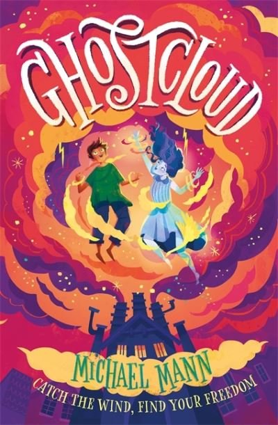 Ghostcloud - Michael Mann - Bøker - Hachette Children's Group - 9781444959291 - 7. oktober 2021