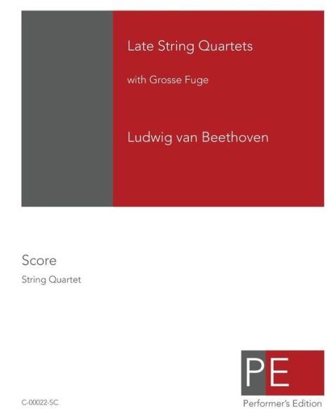 Cover for Ludwig Van Beethoven · Late String Quartets with Grosse Fuge (Paperback Book) (2009)
