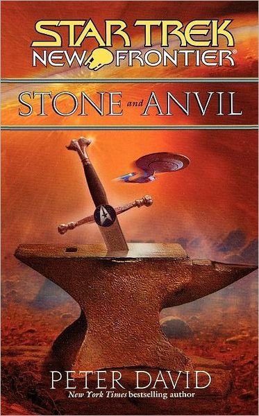 Cover for Peter David · Stone and Anvil (Star Trek: New Frontier) (Paperback Bog) (2010)