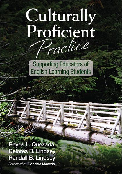 Cover for Reyes L. Quezada · Culturally Proficient Practice: Supporting Educators of English Learning Students (Paperback Book) (2012)