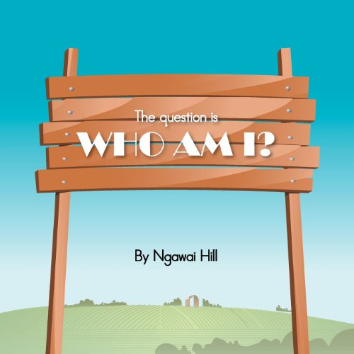 Cover for Ngawai Hill · The Question is &quot;Who Am I&quot; a Farmer (Pocketbok) [Multilingual edition] (2011)