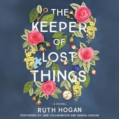 The Keeper of Lost Things A Novel - Ruth Hogan - Livre audio - HarperCollins Publishers and Blackstone  - 9781470855291 - 21 février 2017