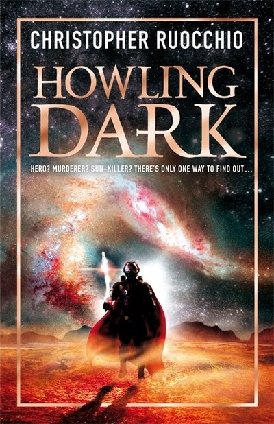Cover for Christopher Ruocchio · Howling Dark [Edizione: Regno Unito] (DVD) (2019)