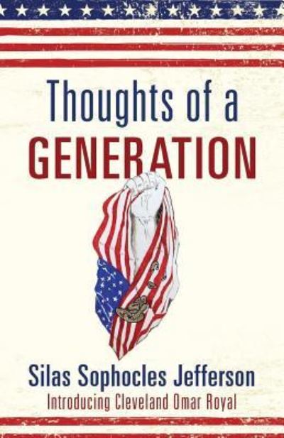 Cover for Silas Sophocles Jefferson · Thoughts of a Generation (Taschenbuch) (2017)