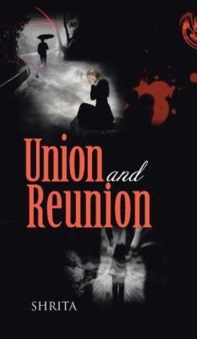Cover for Aashya Khanduja · Union and Reunion (Innbunden bok) (2014)