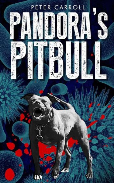 Cover for Peter Carroll · Pandora's Pitbull (Pocketbok) (2013)